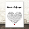 Smashing Pumpkins Ava Adore White Heart Song Lyric Quote Music Print