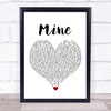 Taylor Swift Mine White Heart Song Lyric Quote Music Print