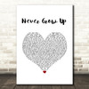 Taylor Swift Never Grow Up White Heart Song Lyric Quote Music Print
