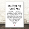 The Velvet Underground I'm Sticking With You White Heart Song Lyric Quote Music Print