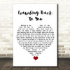 Tom Petty Crawling Back To You White Heart Song Lyric Quote Music Print