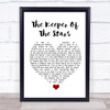 Tracy Byrd The Keeper Of The Stars White Heart Song Lyric Quote Music Print