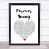 Tyketto Forever Young White Heart Song Lyric Quote Music Print