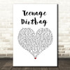 Wheatus Teenage Dirtbag White Heart Song Lyric Quote Music Print