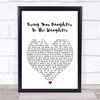 Iron Maiden Bring Your Daughter To The Slaughter Heart Song Lyric Quote Print