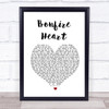 James Blunt Bonfire Heart Song Lyric Quote Print