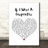 Johnny Cash If I Were A Carpenter Heart Song Lyric Quote Print