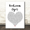 Natty Bedroom Eyes Heart Song Lyric Quote Print