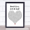 Nickelback Don't Ever Let It End Heart Song Lyric Quote Print