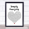 Trey Songz Simply Amazing Heart Song Lyric Quote Print
