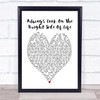 Always Look On The Bright Side Of Life Monty Python Heart Song Lyric Quote Print