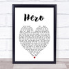 Hero Enrique Iglesias Heart Song Lyric Quote Print