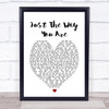 Just The Way You Are Bruno Mars Heart Song Lyric Quote Print