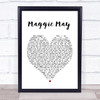 Maggie May Rod Stewart Heart Song Lyric Quote Print