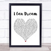 Boyzone I Can Dream White Heart Song Lyric Quote Print