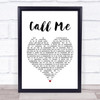 Dinah Washington & Brook Benton Call Me White Heart Song Lyric Quote Print