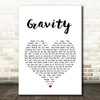 Embrace Gravity White Heart Song Lyric Quote Print