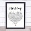 Everything But The Girl Missing White Heart Song Lyric Quote Print