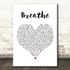 Faith Hill Breathe White Heart Song Lyric Quote Print