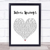 Fleetwood Mac Silver Springs White Heart Song Lyric Quote Print