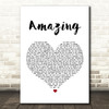 George Michael Amazing White Heart Song Lyric Quote Print