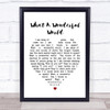 What A Wonderful World Louis Armstrong Heart Song Lyric Quote Print