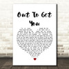 James Out To Get You White Heart Song Lyric Quote Print