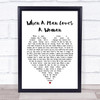 When A Man Loves A Woman Percy Sledge Heart Song Lyric Quote Print
