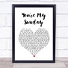Jessica Simpson You're My Sunday White Heart Song Lyric Quote Print