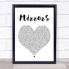 Justin Timberlake Mirrors White Heart Song Lyric Quote Print
