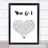 Michael Buble You And I White Heart Song Lyric Quote Print