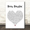 Olly Murs Dear Darlin' White Heart Song Lyric Quote Print