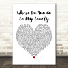 Peter Sarstedt Where Do You Go to My Lovely White Heart Song Lyric Quote Print