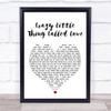 Queen Crazy Little Thing Called Love White Heart Song Lyric Quote Print