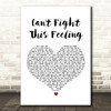 REO Speedwagon Can't Fight This Feeling White Heart Song Lyric Quote Print
