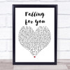 The 1975 Fallingforyou White Heart Song Lyric Quote Print