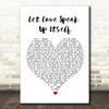 The Beautiful South Let Love Speak Up Itself White Heart Song Lyric Quote Print
