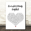 The Black Keys Everlasting Light White Heart Song Lyric Quote Print