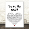 The Carpenters Top Of The World White Heart Song Lyric Quote Print