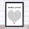Tim McGraw Humble And Kind White Heart Song Lyric Quote Print