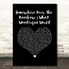 Israel Kamakawiwo'ole Somewhere over the rainbow & what a wonderful world medley Black Heart Song Lyric Print