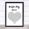 Westlife Hello My Love White Heart Song Lyric Quote Print
