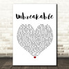 Westlife Unbreakable White Heart Song Lyric Quote Print
