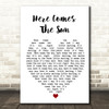 Here Comes The Sun The Beatles Quote Song Lyric Heart Print