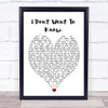 I Don't Want To Know Fleetwood Mac Quote Song Lyric Heart Print