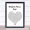 Adele Million Years Ago Heart Song Lyric Quote Print
