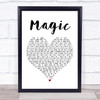 Coldplay Magic Heart Song Lyric Quote Print