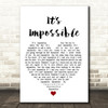 Elvis Presley It's Impossible Heart Song Lyric Quote Print