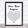 Gavin DeGraw More Than Anyone Heart Song Lyric Quote Print