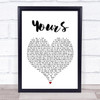 Russell Dickerson Yours Heart Song Lyric Quote Print